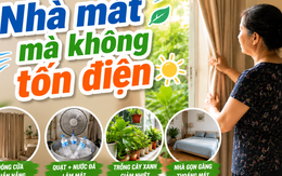 Người mẹ ở Hà Nội chia sẻ: Tôi đóng kín cửa từ 10h sáng và hóa đơn điện mùa hè giảm thấy rõ