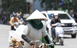 Nắng nóng thiêu đốt, lao động phi chính thức oằn mình mưu sinh