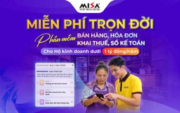 Chính phủ nâng ngưỡng miễn thuế, MISA tiếp tục miễn phí phần mềm trọn đời cho hộ kinh doanh