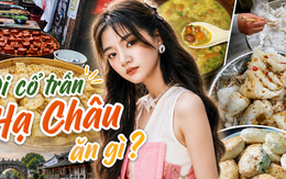Hạ Châu không chỉ có cổ trấn Hoàng Diêu: 6 món ăn vặt mà dân bản địa giữ kỹ trong hẻm nhỏ