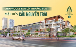 Mở bán The Greenery 2 - Sức hút thương mại của vị trí mặt tiền cầu Nguyễn Trãi