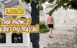 Vợ chồng U40 thuê nhà trong khu biệt thự vài chục tỷ: 7 triệu/tháng, có sân cho con chạy nhảy, ô tô hay xe máy để thoải mái không mất tiền
