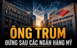 Đế chế 13.000 tỷ USD đứng sau JPMorgan, Bank of America và hàng loạt ngân hàng sừng sỏ nhất nước Mỹ