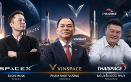 Mỹ có SpaceX, Việt Nam cũng có VinSpace, ThaiSpace