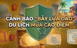 CƠ QUAN CÔNG AN KHUYẾN CÁO: Các biện pháp phòng ngừa "bẫy" du lịch; bảo vệ người già, trẻ em trước nguy cơ lừa đảo trên mạng
