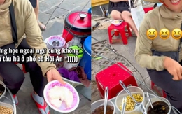Chị gái bán tàu hũ ở Hội An bắn sương sương 5 thứ tiếng, hỏi sao thị trường lao động nay khắc nghiệt
