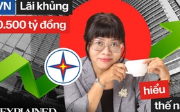 BizExplained: Phép màu giúp EVN xoá lỗ, ôm 150.000 tỷ gửi ngân hàng