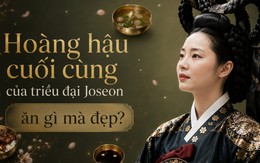 Hoàng hậu cuối cùng triều đại Joseon: KHÔNG "dao kéo", KHÔNG mỹ phẩm "xịn sò" vì sao vẫn luôn trẻ đẹp?