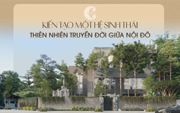 Kiến tạo một hệ sinh thái thiên nhiên truyền đời giữa nội đô