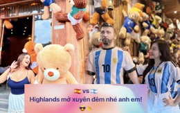 Highlands mở xuyên đêm xem chung kết World Cup, nhiều quán cà phê cũng “thức trắng” phục vụ fan