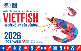Vietfish 2026: Khát vọng vươn mình của ngành thủy sản Việt Nam