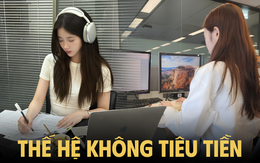 Thế hệ không tiêu tiền