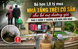Bỏ hơn 1,8 tỷ đồng mua căn hộ tầng trệt có sân cho bố mẹ dưỡng già, tôi không ngờ chỉ sau chưa đầy 2 năm cả nhà đều hối hận