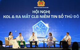 Hà Nội khai mạc Hội nghị KOL & ra mắt CLB Niềm tin số Thủ đô