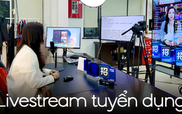 Xu hướng livestream tuyển dụng lên ngôi: Kiếm việc cảm giác như đang săn sale, đỡ áp lực hẳn