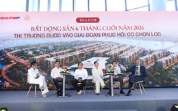 Thị trường bất động sản 2026 phục hồi có chọn lọc, dòng tiền chuyển từ “lướt sóng” sang “dòng tiền thực”