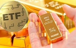 Vàng đứt chuỗi tăng giá, quỹ vàng khổng lồ "xuống tiền" mua ròng