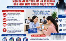 Người lao động cần cảnh giác với chiêu trò lừa đảo hưởng bảo hiểm thất nghiệp