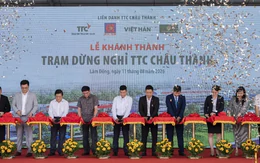 Khánh thành Trạm dừng nghỉ TTC Châu Thành trên tuyến cao tốc Vĩnh Hảo – Phan Thiết
