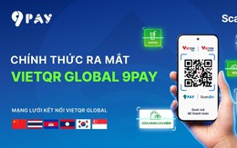 9Pay hợp tác với NAPAS triển khai thanh toán xuyên biên giới qua VietQR Global, chuẩn bị tích hợp trên Loa TingTing và 9PayPOS