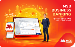 MSB phát triển nền tảng số thế hệ mới, đồng hành doanh nghiệp tăng trưởng