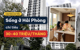 Vợ chồng trẻ ở Hải Phòng chi 30-40 triệu mỗi tháng: Tiêu nhiều chưa chắc đáng lo, đáng lo là sau đó còn lại bao nhiêu!?