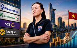 Từ Sabeco, Big C đến ngân hàng: Không chỉ gia tộc Madam Pang, 4/5 nhà băng lớn nhất Thái Lan đã vào Việt Nam - Người Thái đang tính gì trong cuộc chơi tỷ đô?