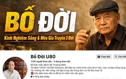 Chủ tài khoản 'Bố Đời U80' bị điều tra