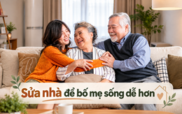 Cô gái cải tạo lại nhà sau khi bố mẹ già chuyển đến sống cùng: 6 thay đổi khiến ai có người lớn tuổi cũng nên tham khảo