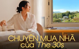 30s đang nghĩ khác về mua nhà như thế nào?