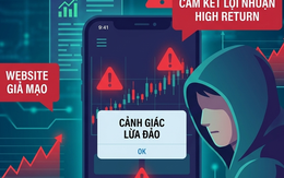 Xuất hiện thủ đoạn giả mạo công ty chứng khoán, công ty quản lý quỹ để lừa đảo