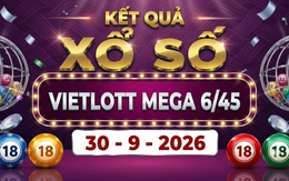 Vietlott 30/9 - Kết quả xổ số Vietlott Mega 6/45 ngày 30 tháng 9