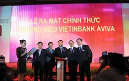Vietinbank ra mắt công ty bảo hiểm Nhân thọ Vietinbank Aviva