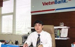 Vietinbank bổ nhiệm Phó tổng giám đốc