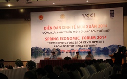 Khai mạc Diễn đàn Kinh tế Mùa Xuân 2014: Giảm bớt phê bình, tập trung giải pháp