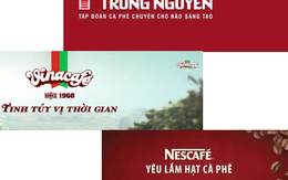 Vinacafe – Nescafe – Trung Nguyên: 3 mẫu quảng cáo nói lên điều gì?