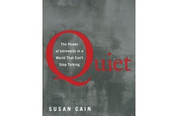 [Sách hay] Quiet: Khả năng đáng kinh ngạc của những người hướng nội