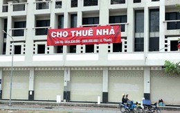 Đại hạ giá - Mặt bằng cho thuê vẫn ế