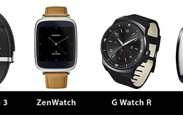 So sánh SmartWatch: SmartWatch 3, ZenWatch, G Watch R, Gear S