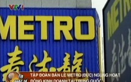 Metro ngậm ngùi rời Trung Quốc