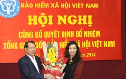 Bổ nhiệm tân Tổng Giám đốc Bảo hiểm Xã hội Việt Nam 