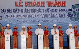 Khánh thành dự án cấp điện cho huyện đảo Lý Sơn