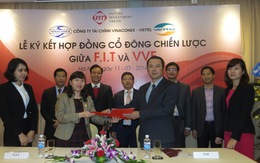 F.I.T và Tài chính Vinaconex - Viettel ký Hợp đồng cổ đông chiến lược