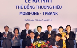 TPBank và MobiFone ra mắt thẻ đồng thương hiệu