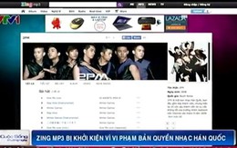 Zing MP3 bị khởi kiện vì vi phạm bản quyền nhạc Hàn Quốc 