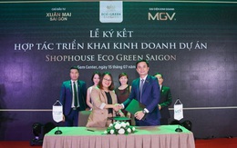 Xuân Mai Sài Gòn và MGV ký kết hợp tác triển khai kinh doanh Shophouse dự án Eco Green Saigon