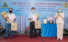 Tập đoàn Phúc Yên Prosper trao giấy chứng nhận quyền sở hữu căn hộ cho các cư dân dự án Prosper Plaza