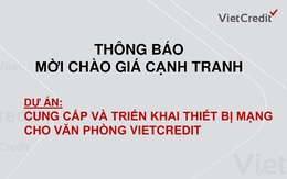 VietCredit thông báo mời chào giá cạnh tranh