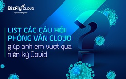 [Mr Cờ-Lau] List các câu hỏi phỏng vấn Cloud giúp anh em vượt qua niên kỷ Covid