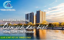 Khám phá Hệ thống tiện ích đặc biệt nâng tầm The Rivana